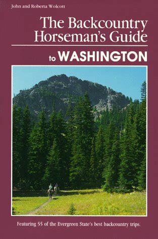 the backcountry horsemans guide to washington falcon guide Doc