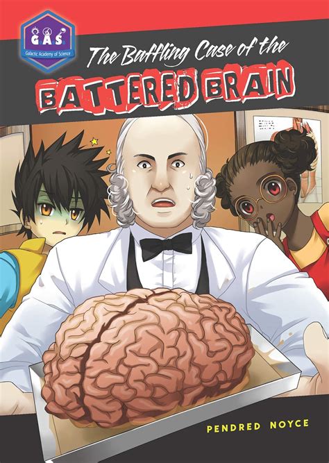 the baffling case of the battered brain galactic academy of science Reader