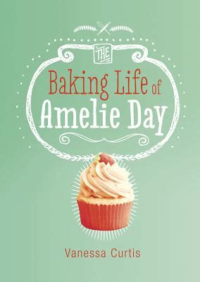 the baking life of amelie day middle grade novels Doc