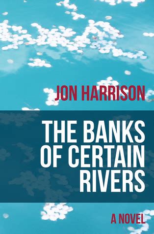 the banks of certain rivers Doc