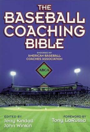 the baseball coaching bible the coaching bible series PDF