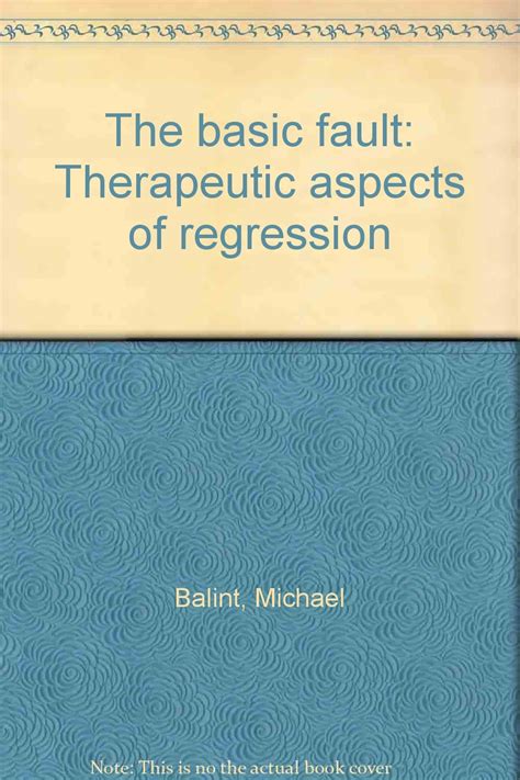 the basic fault therapeutic aspects of regression PDF