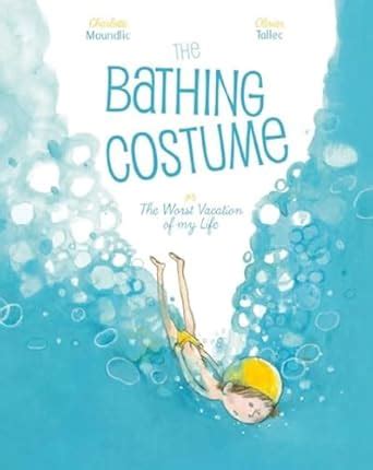 the bathing costume or the worst vacation of my life PDF