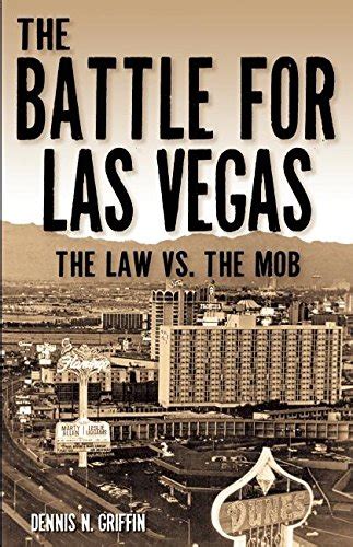 the battle for las vegas the law vs the mob Epub