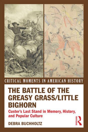 the battle of the greasy grass little bighorn Epub