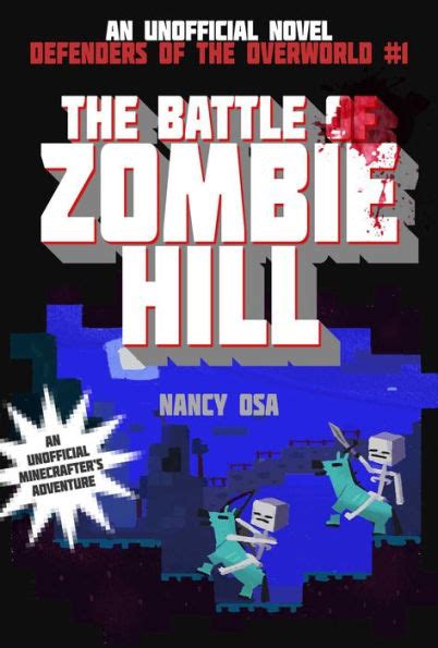 the battle of zombie hill defenders of the overworld 1 Reader