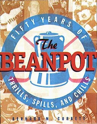the beanpot fifty years of thrills spills and chills Kindle Editon