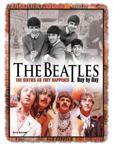 the beatles day by day the sixties as they happened Reader