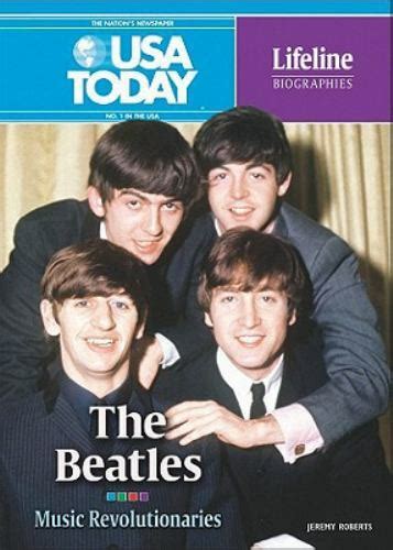 the beatles music revolutionaries usa today lifeline biographies Doc