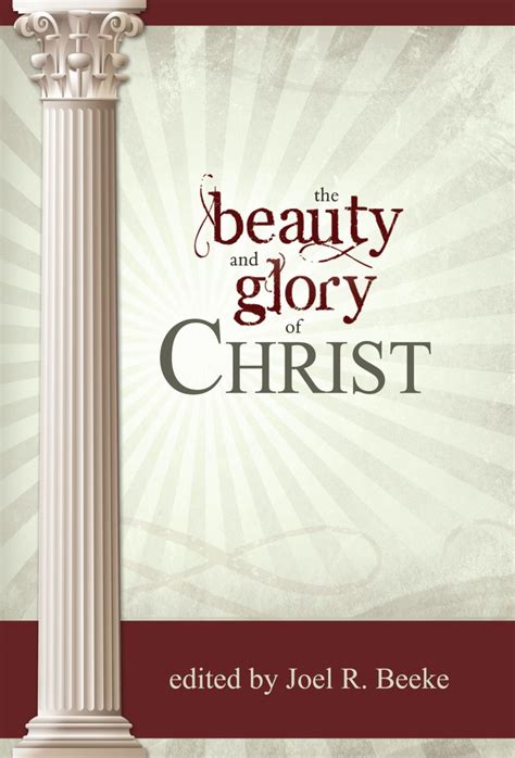 the beauty and glory of christ PDF