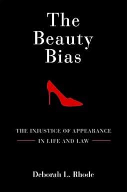 the beauty bias the injustice of appearance in life and law the beauty bias the injustice of appearance in life and law Epub