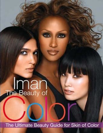 the beauty of color the ultimate beauty guide for skin of color Kindle Editon