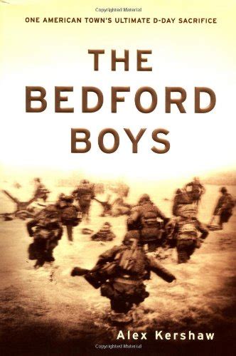 the bedford boys one american towns ultimate d day sacrifice Doc
