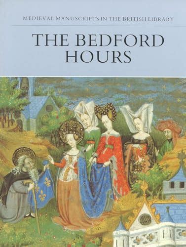 the bedford hours medieval manuscripts in the british libr series Epub