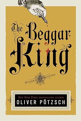 the beggar king us edition a hangmans daughter tale Reader