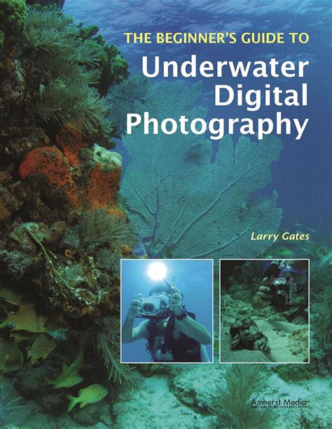 the beginners guide to underwater digital photography Epub