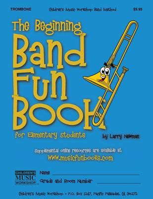 the beginning band fun book trombone for elementary students Epub