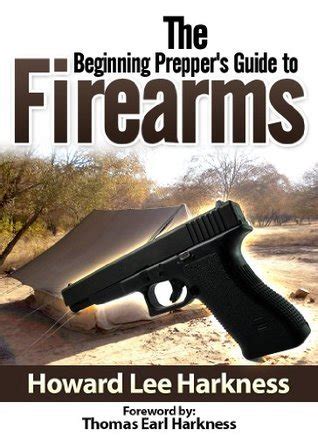 the beginning preppers guide to firearms Reader