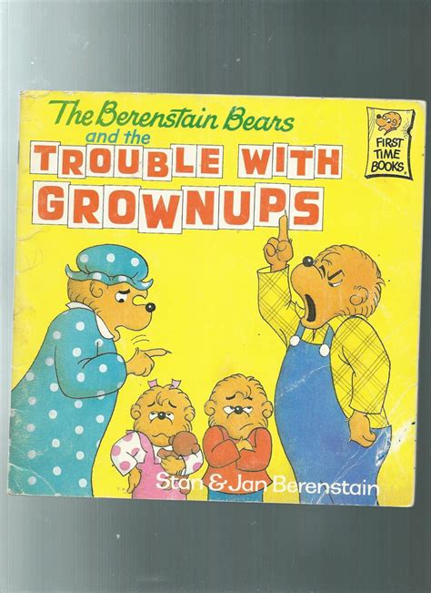 the berenstain bears and the trouble with grownups Reader