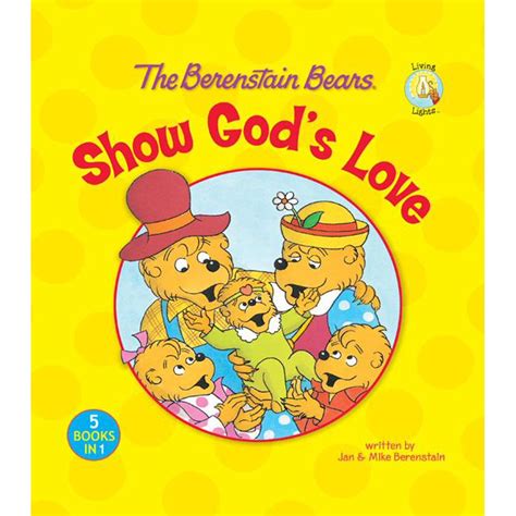 the berenstain bears show gods love berenstain bears or living lights Epub