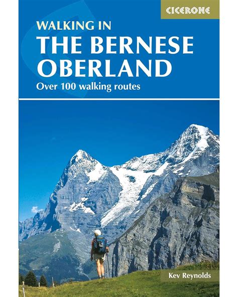 the bernese alps a walkers guide Kindle Editon