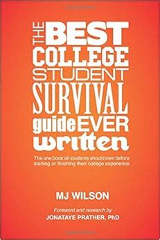 the best college student survival guide ever written the one book all students should own before starting or Doc