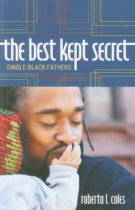 the best kept secret single black fathers Reader