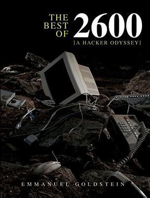 the best of 2600 collectors edition a hacker odyssey PDF