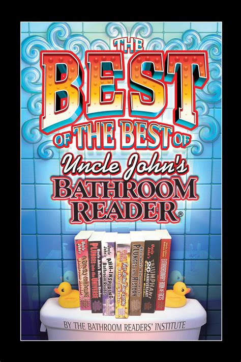 the best of the best of uncle johns bathroom reader uncle johns bathroom readers Kindle Editon