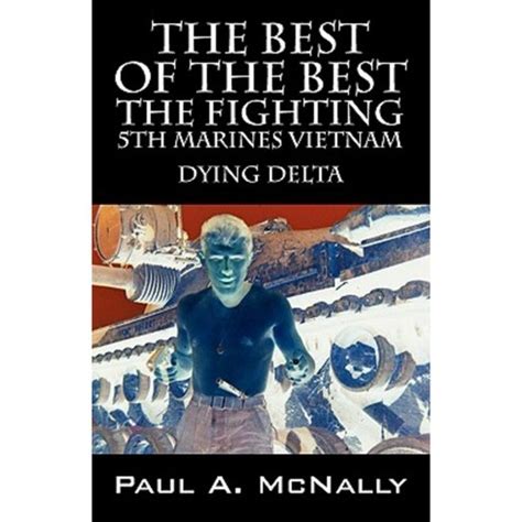 the best of the best the fighting 5th marines vietnam dying delta Reader