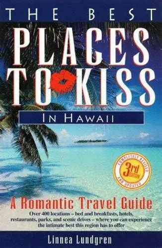 the best places to kiss in hawaii a romantic travel guide Epub
