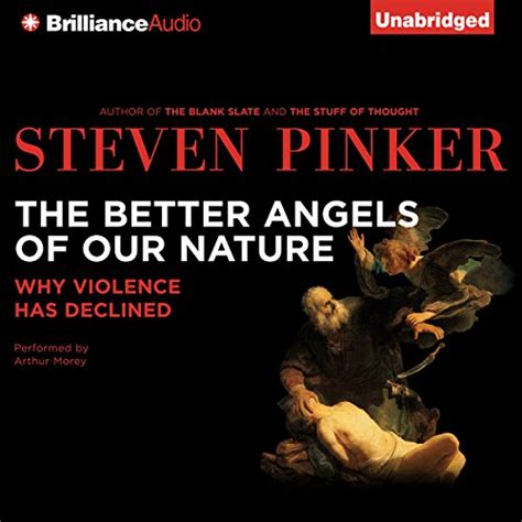 the better angels of our nature why violence has declined Kindle Editon