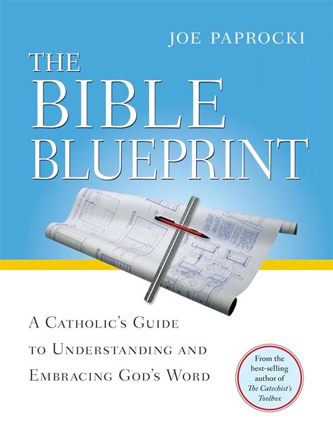 the bible blueprint a catholics guide to understanding and embracing gods word Reader