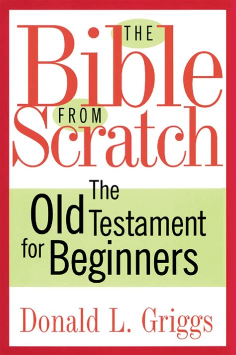 the bible from scratch the old testament for beginners Reader
