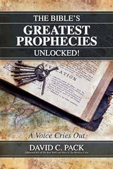 the bibles greatest prophecies unlocked a voice cries out PDF