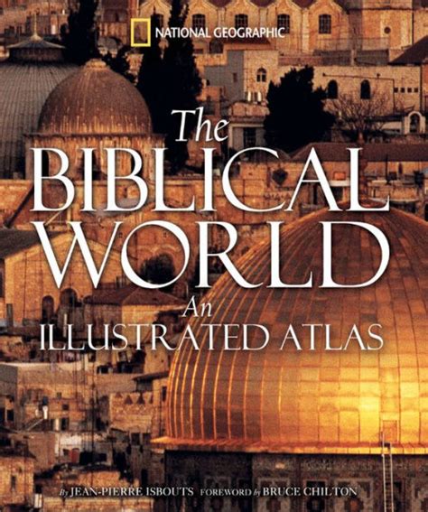 the biblical world an illustrated atlas Reader