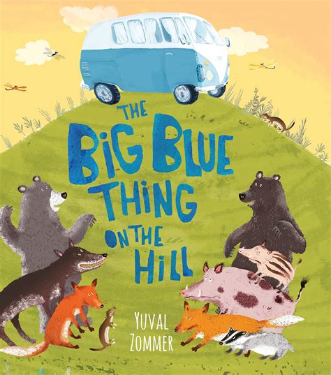 the big blue thing on the hill Reader