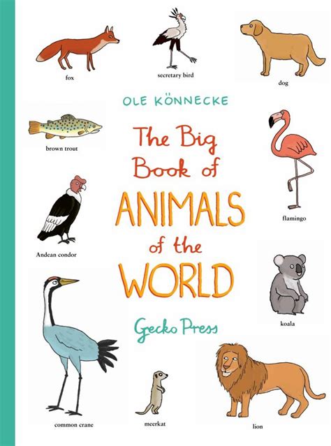 the big book of animals of the world gecko press titles Epub