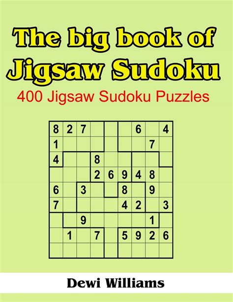 the big book of jigsaw sudoku 400 jigsaw sudoku puzzles Reader