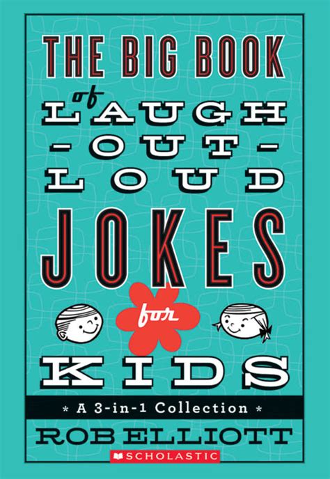 the big book of laugh out loud jokes for kids a 3 in 1 collection Epub