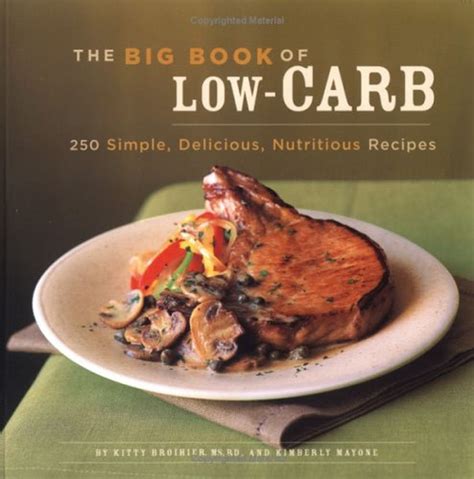 the big book of low carb 250 simple delicious nutritious recipes PDF