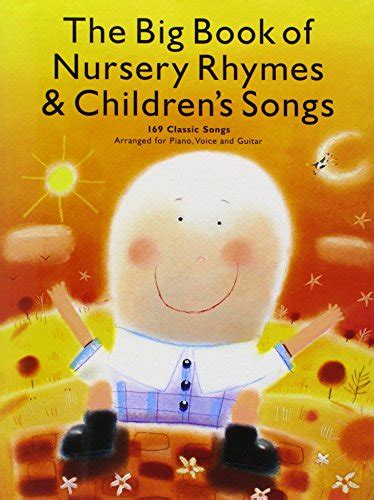the big book of nursery rhymes and childrens songs p or v or g Kindle Editon
