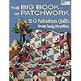 the big book of patchwork 50 fabulous quilts from judy hopkins Epub