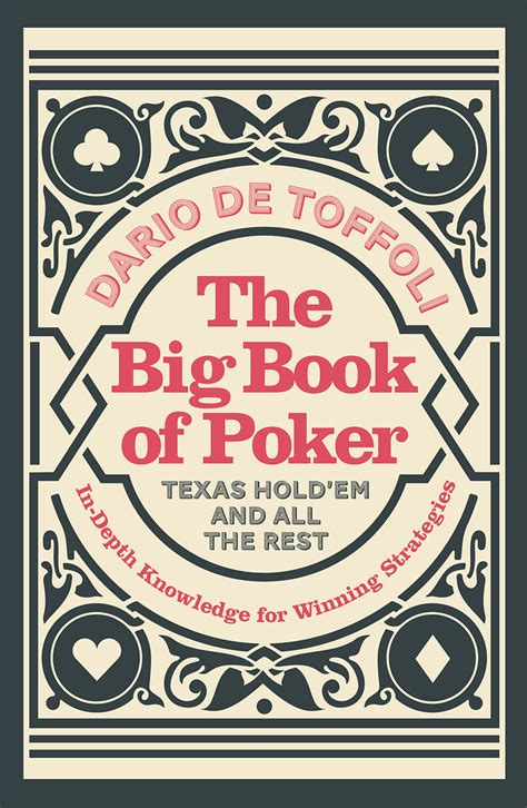 the big book of poker a big easy and fun guide to winning Epub