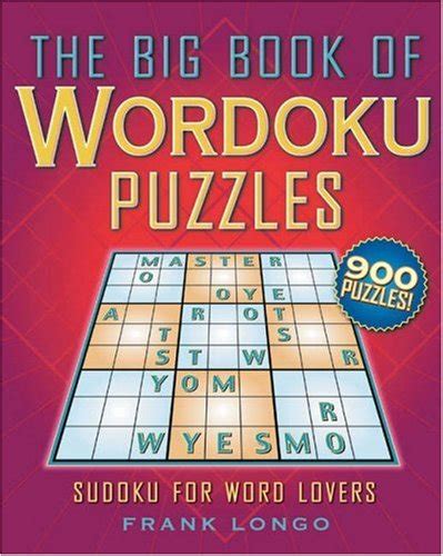 the big book of wordoku puzzles sudoku for word lovers Reader