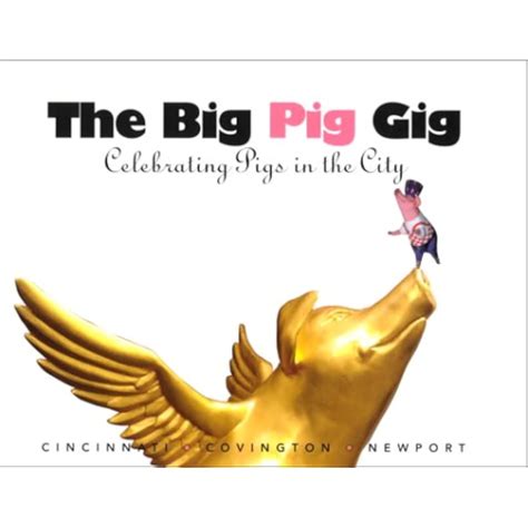 the big pig gig celebrating pigs in the city Reader