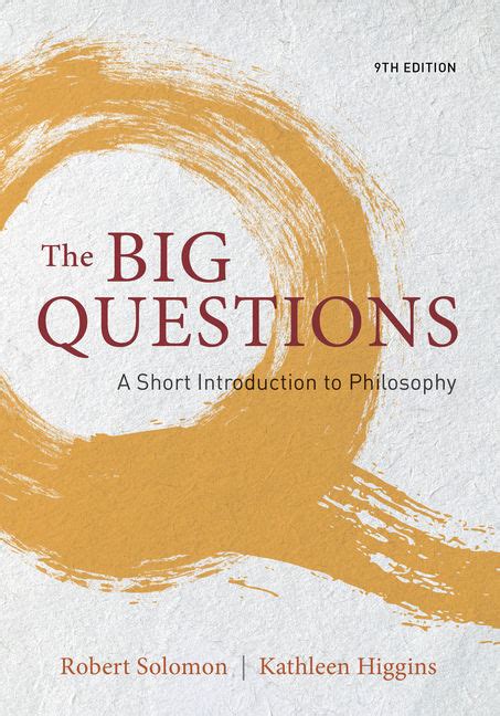 the big questions a short introduction to philosophy Reader