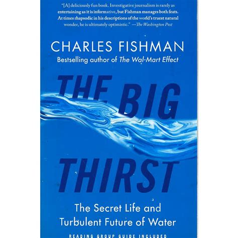 the big thirst the secret life and turbulent future of water Epub