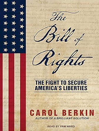 the bill of rights the fight to secure americas liberties Kindle Editon