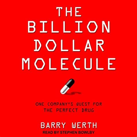 the billion dollar molecule one companys quest for the perfect drug Epub